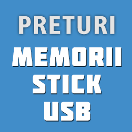 PRETURI STICK USB / MEMORII USB